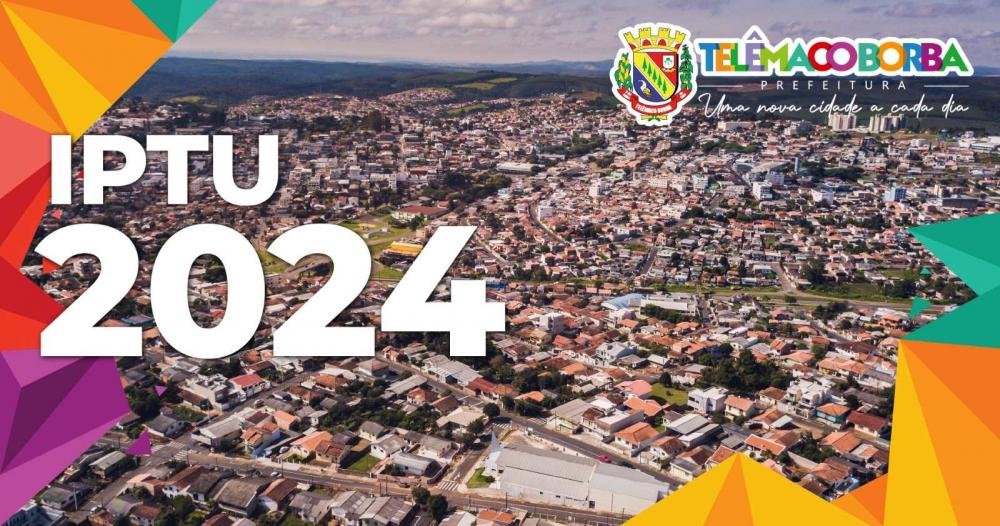 Guias para pagamento do IPTU 2024 podem ser emitidas pela internet